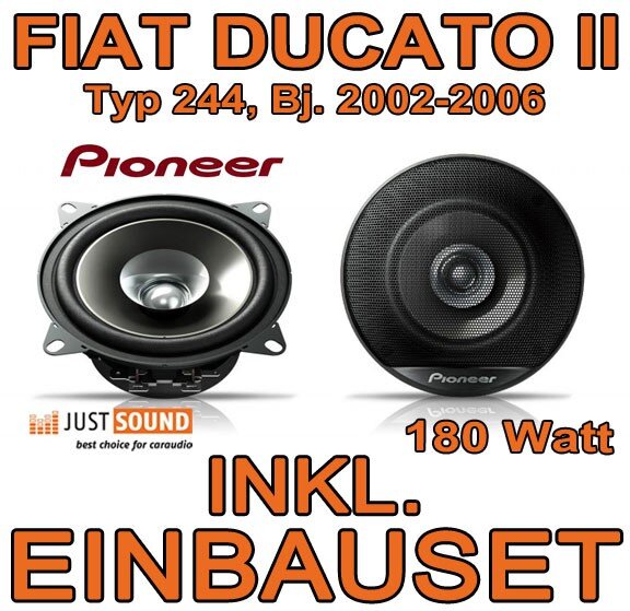 Fiat Ducato II Typ 244 - Bj. 2002-2006 - Lautsprecher - Pioneer TS-G1021i - 10cm Einbauset