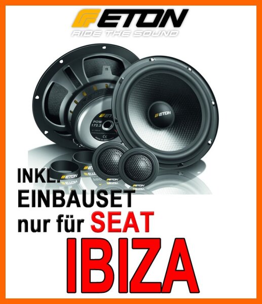 Eton POW 172.2 Compression - 16,5cm 2-Wege System - Einbauset passend für Seat Ibiza 6L - justSOUND