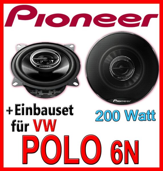 Pioneer TS-G1032i - 10cm Koax-System Lautsprecher - Einbauset passend für VW Polo 6N - justSOUND