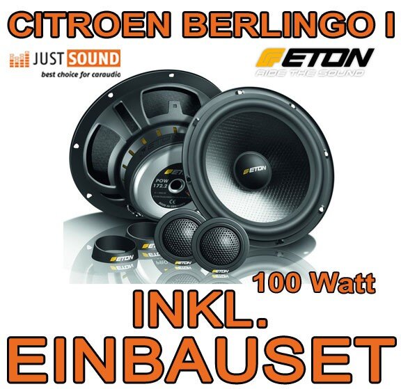 Citroen Berlingo I - Lautsprecher - Eton POW 172.2 Compression - 16,5cm Einbauset