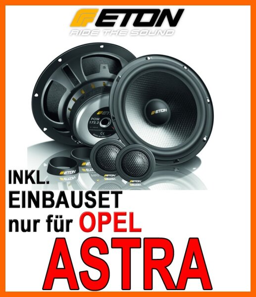 Eton POW 172.2 Compression - 16,5cm 2-Wege System - Einbauset passend für Opel Astra G,H - justSOUND